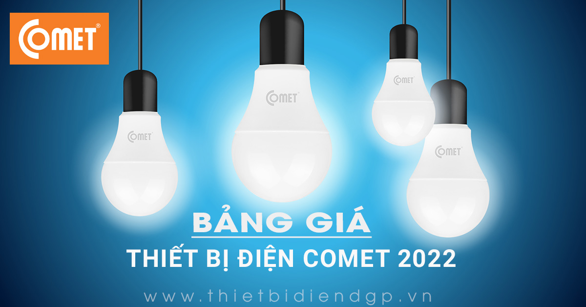 Bảng Giá thiết bị điện COMET 2024