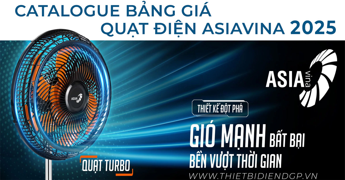 Catalogue Bảng Giá Quạt Điện ASIAvina 2025