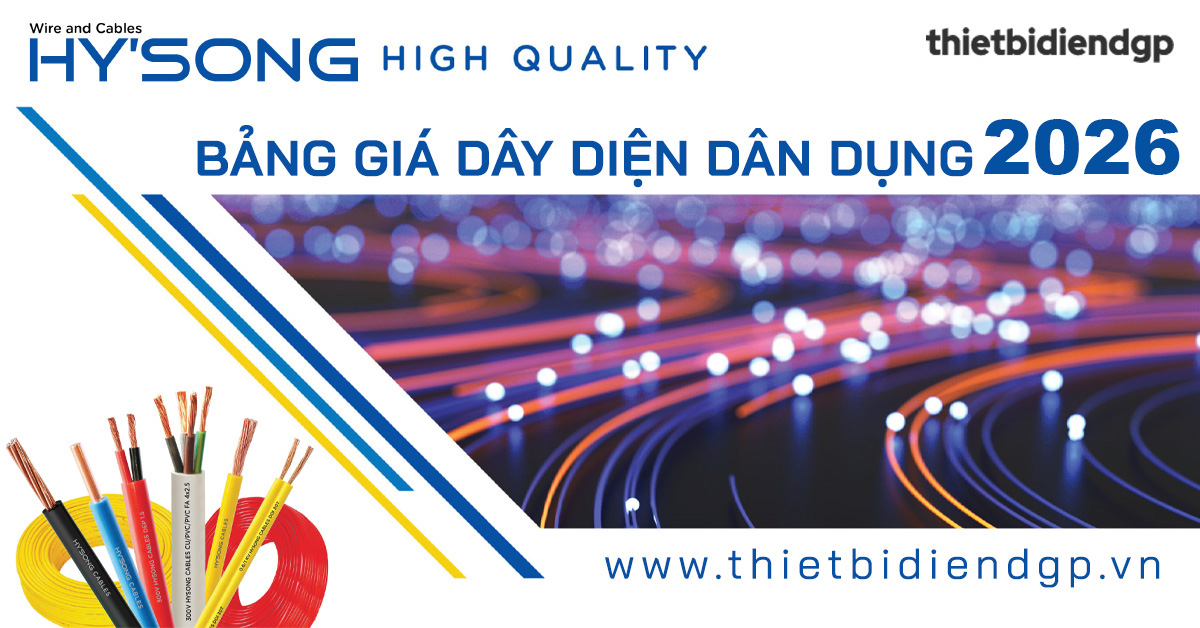 Bảng Giá Dây Cáp Điện HYSONG 2026