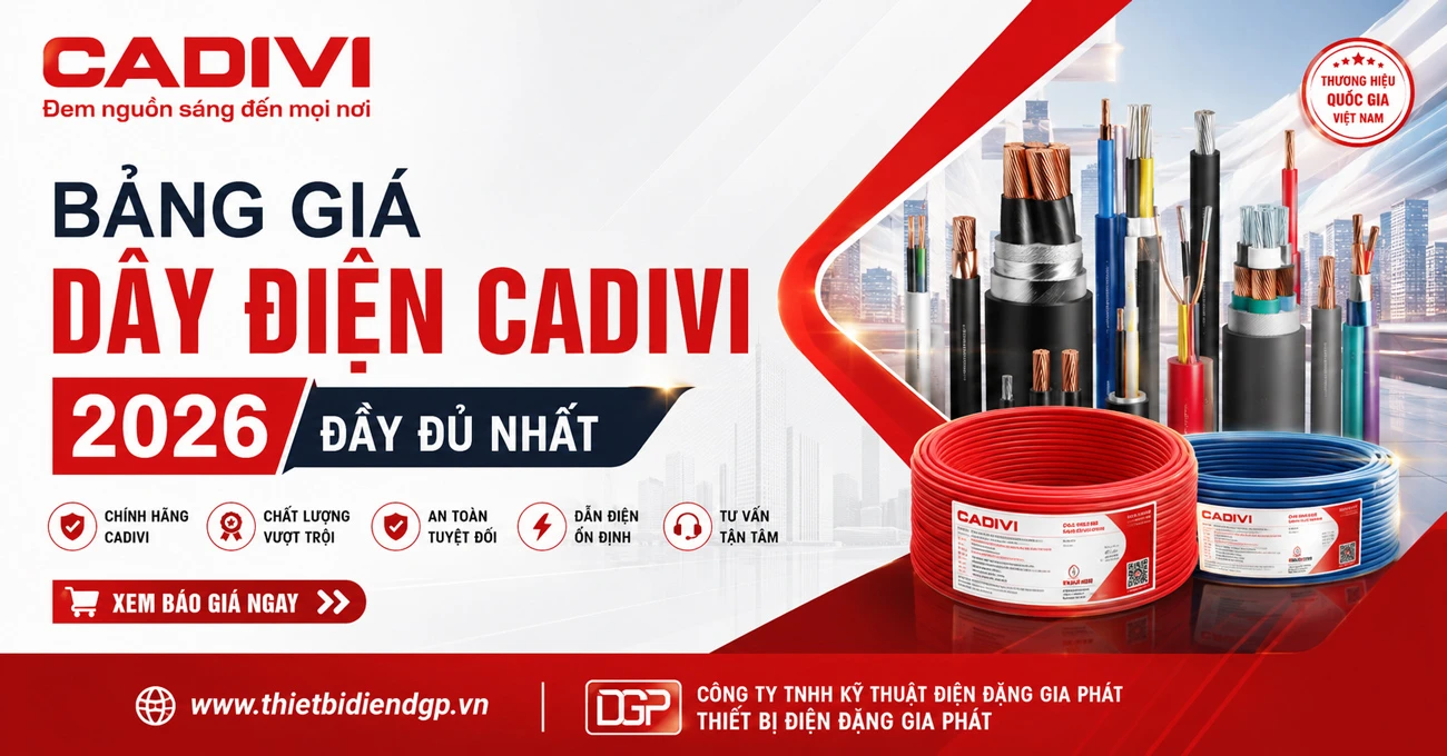 BẢNG GIÁ Dây Điện Cadivi 2026 Đầy Đủ Nhất