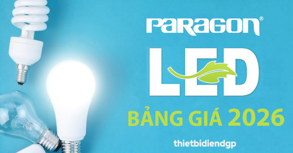 Catalogue Bảng Giá Đèn Led PARAGON 2026