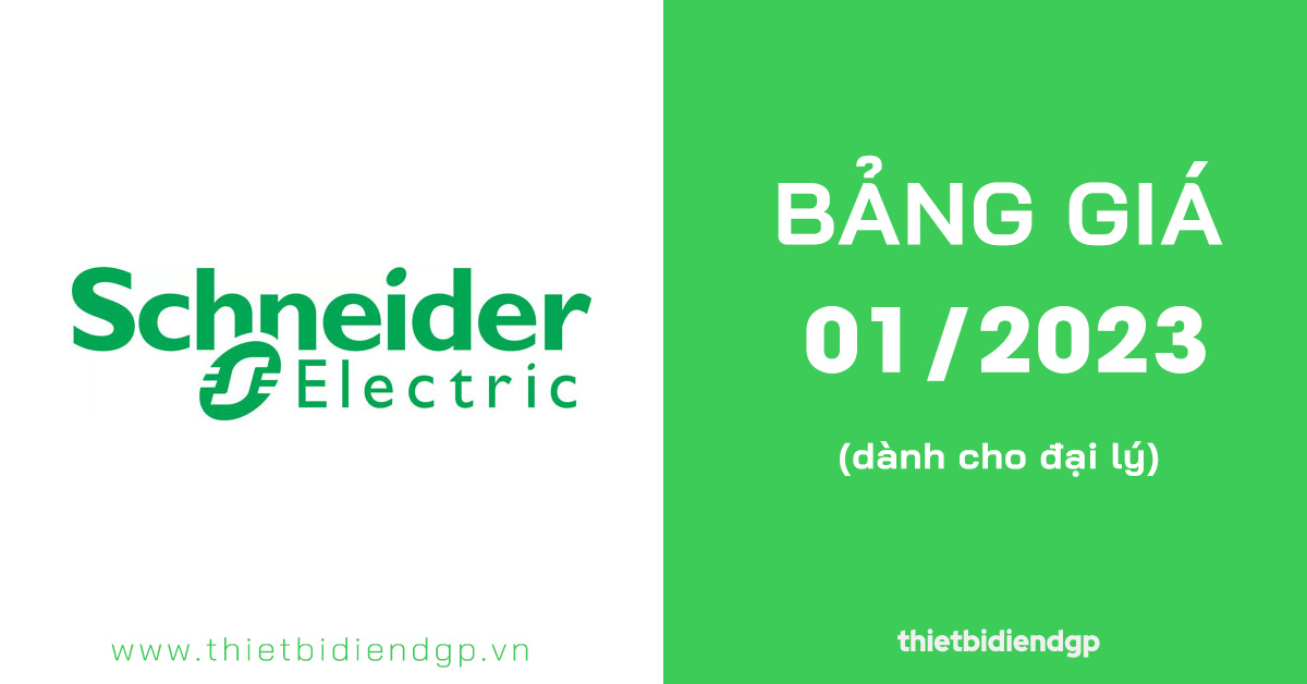 Bảng giá Schneider 2023 (dành cho đại lý)