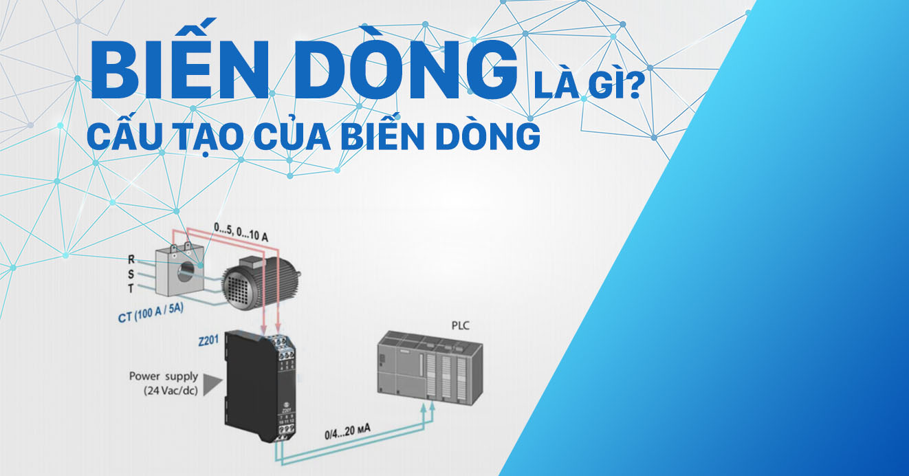 Biến dòng là gì? Tìm hiểu cấu tạo, nguyên lý và cách lắp đặt