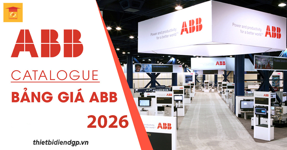 Bảng Giá ABB 2026 mới nhất