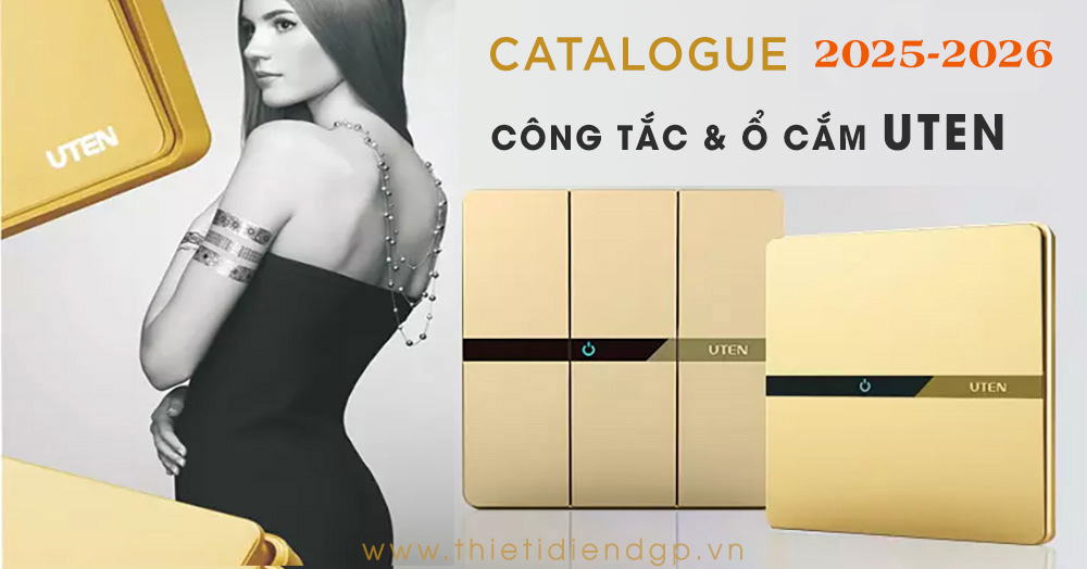 Catalogue UTEN 2025 (Công tắc & Ổ cắm)