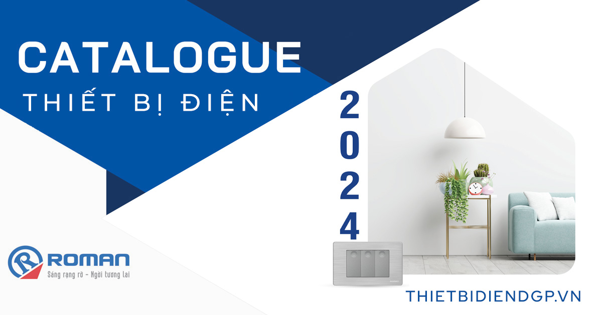 Catalogue Thiết Bị Điện ROMAN 2025