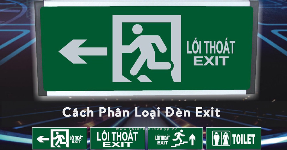 Cách phân loại đèn Exit thoát hiểm