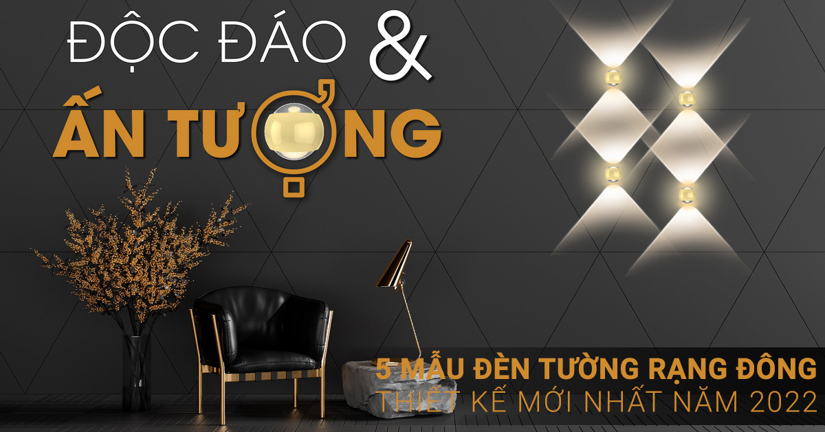 5 mẫu đèn tường Rạng Đông thiết kế mới nhất năm 2023