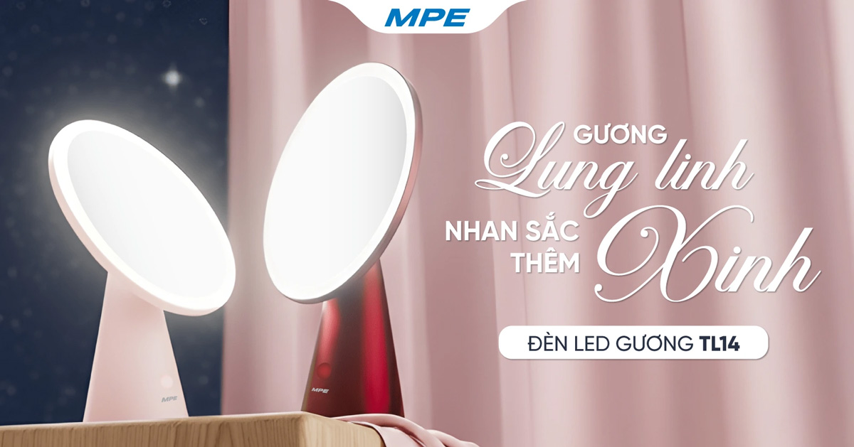 Giới thiệu Đèn Led Gương Để Bàn MPE TL-14