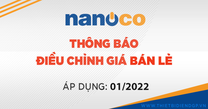 【Nanoco/Panasonic】 THÔNG BÁO ĐIỀU CHỈNH GIÁ LẺ 01/2022