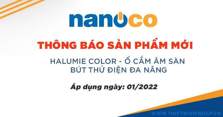 【Nanoco】 THÔNG BÁO SẢN PHẨM MỚI 01/2022