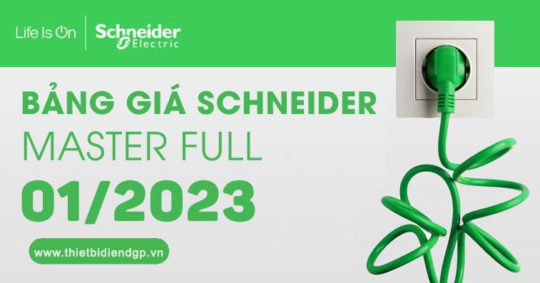 Bảng giá Schneider Master Full 2023