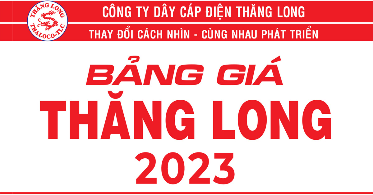 Bảng Giá Cáp Điện Thăng Long 2023