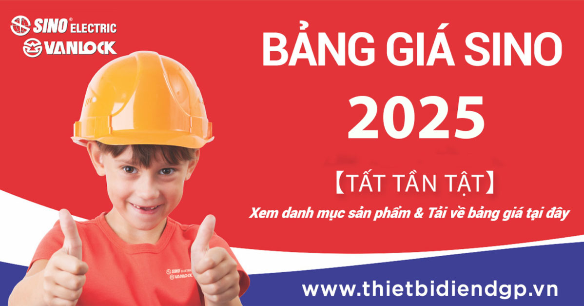 Bảng giá SINO cập nhật mới nhất 2025