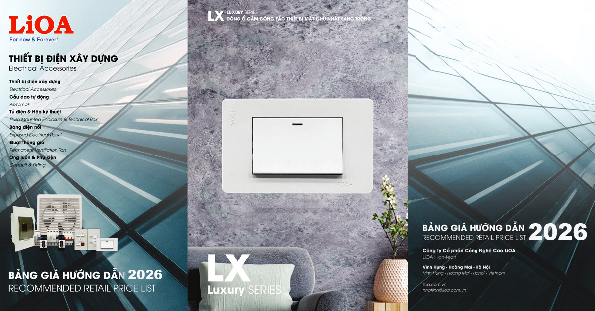 Bảng Giá LiOA Thiết bị điện Xây dựng dân dụng 2026