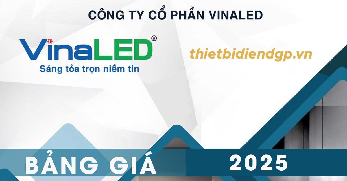 Bảng Giá Đèn VinaLED 2025