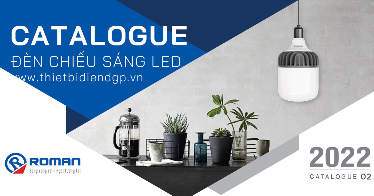 Bảng Giá Đèn LED ROMAN 2023