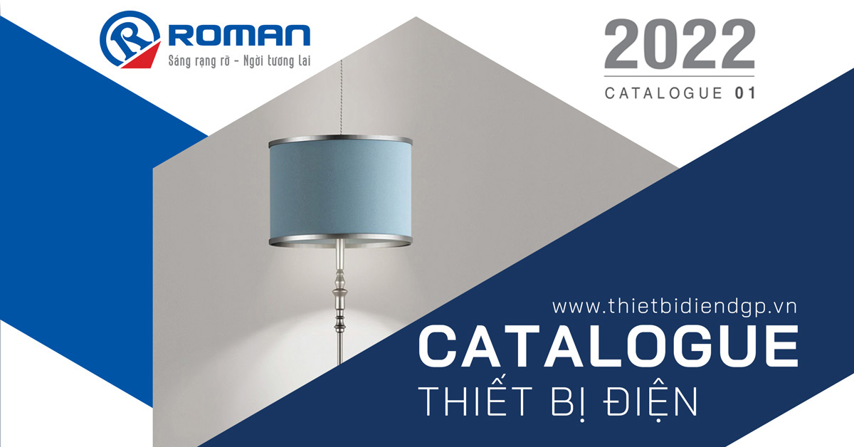 Catalogue Thiết Bị Điện ROMAN 2022 | thietbidiendgp.vn