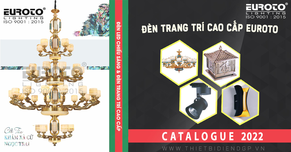 Catalogue Đèn Trang Trí EUROTO 2022