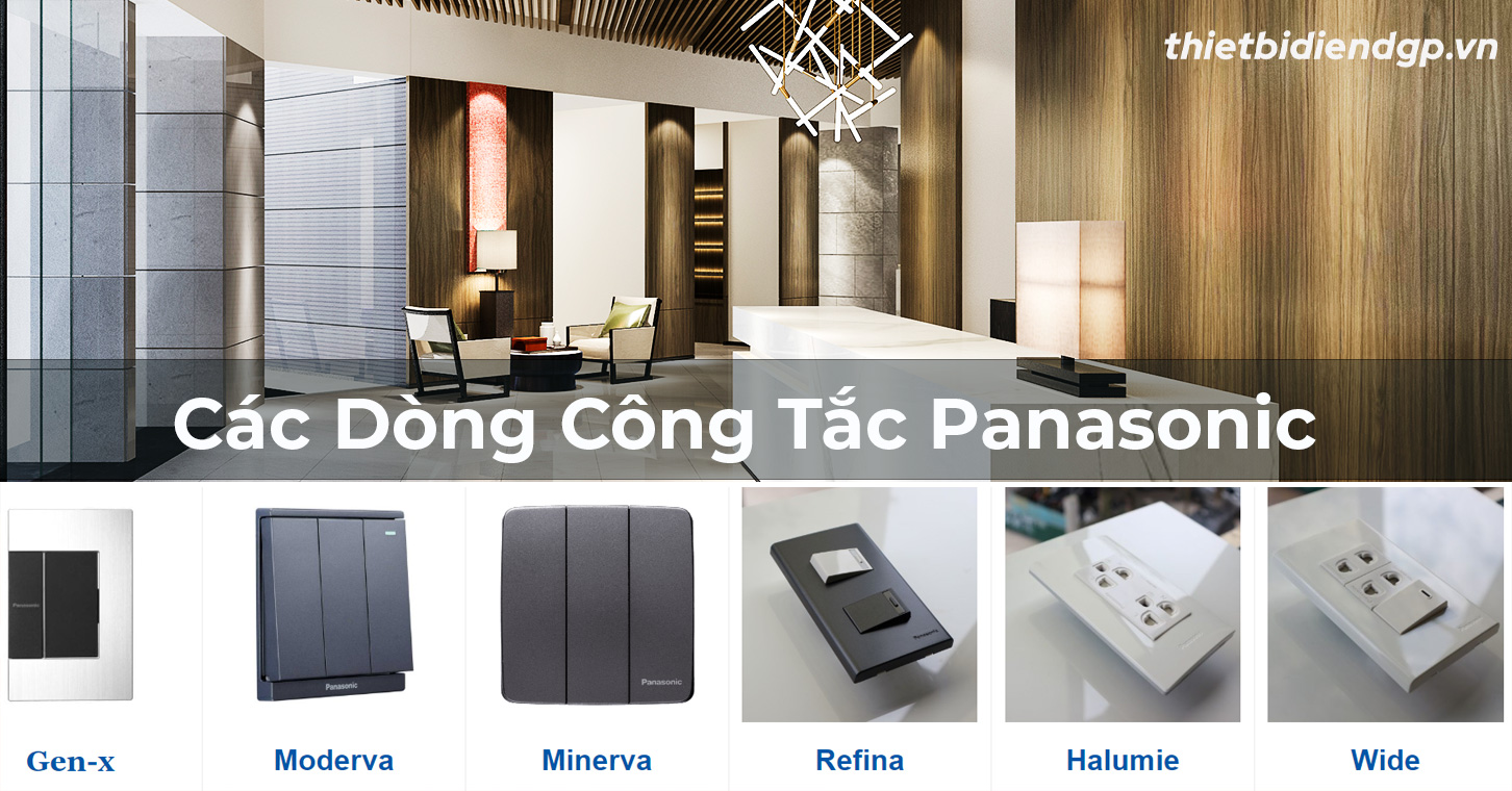 Các dòng Công tắc Panasonic mới nhất 2025