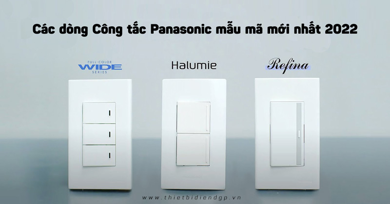 Các dòng Công tắc Panasonic mới nhất 2023