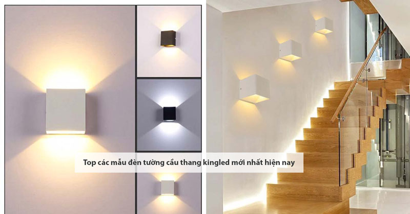 Top các mẫu đèn tường cầu thang Kingled đẹp nhất