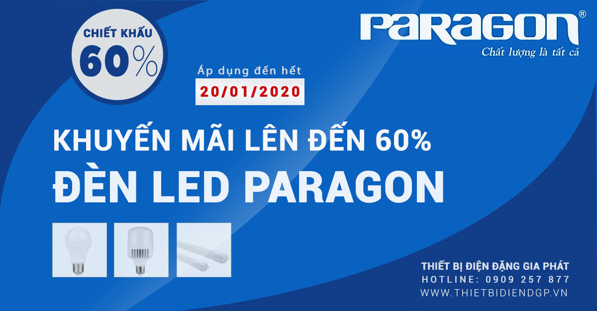 Đèn Led Paragon khuyến mãi chiết khấu lên đến 60% (áp dụng đến hết ngày 20/01/2020)