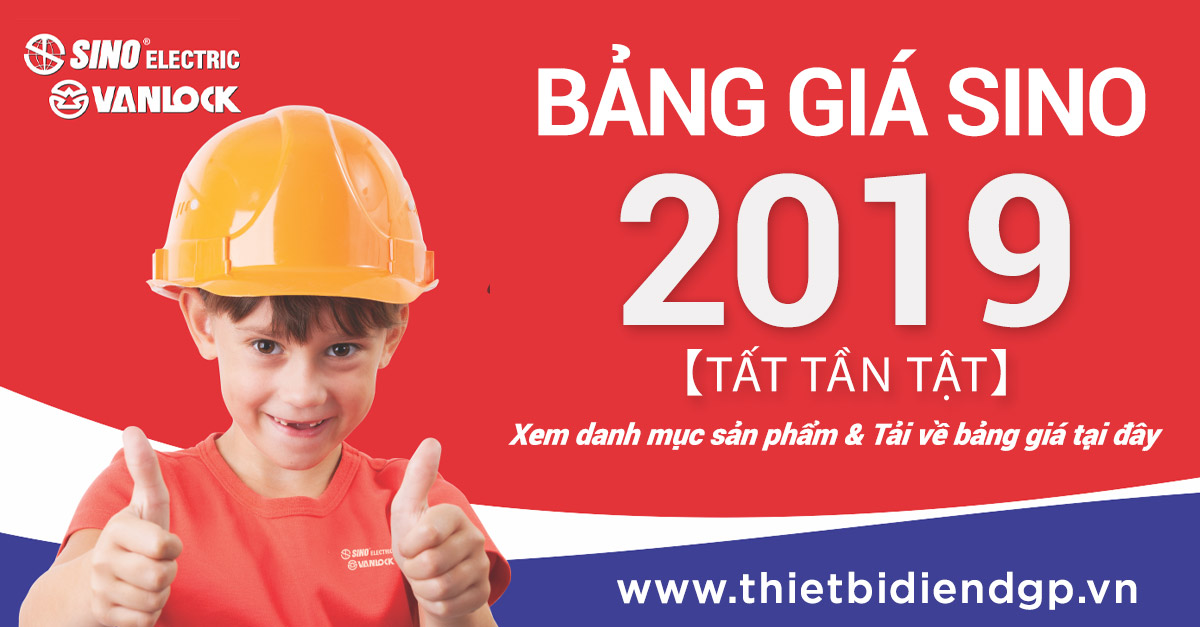 Bảng giá SINO cập nhật mới nhất 2019