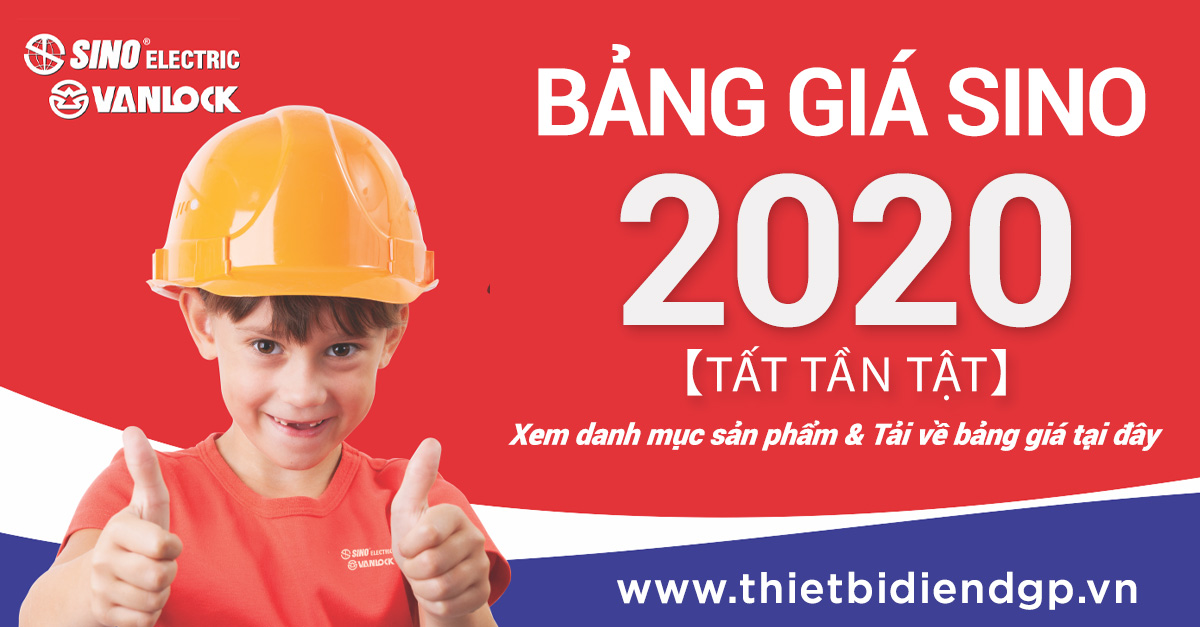 Bảng giá SINO 2022 cập nhật mới nhất | thietbidiendgp.vn