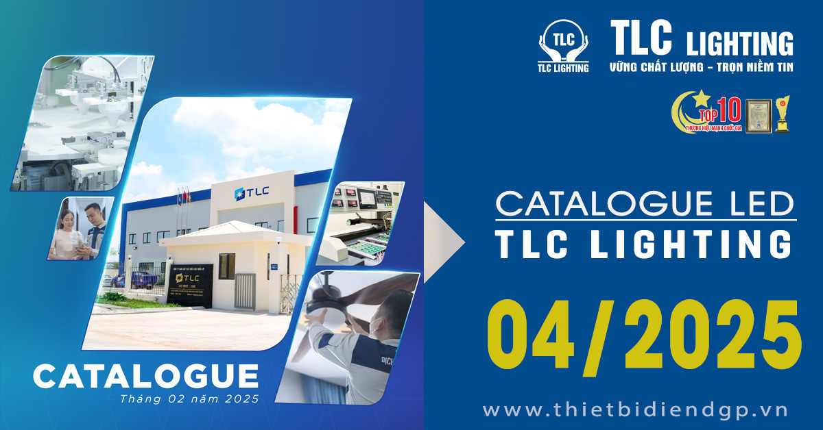 Bảng giá Catalogue Đèn TLC 2025 mới nhất