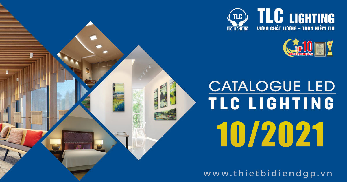 Bảng giá Catalogue Đèn TLC 2021 mới nhất