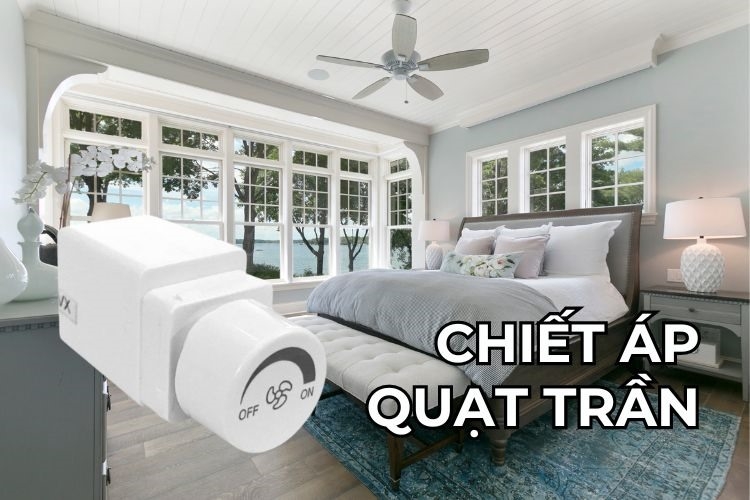 Chiết áp quạt trần