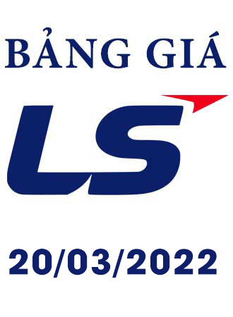 Bảng Giá LS 20/03/2022