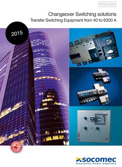 Catalogue Socomec 2015 - Changeover Switching Solutions