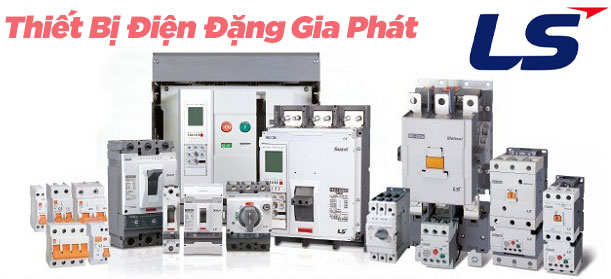 Thiết bị điện Đặng Gia Phát - Đại lý phân phối LS