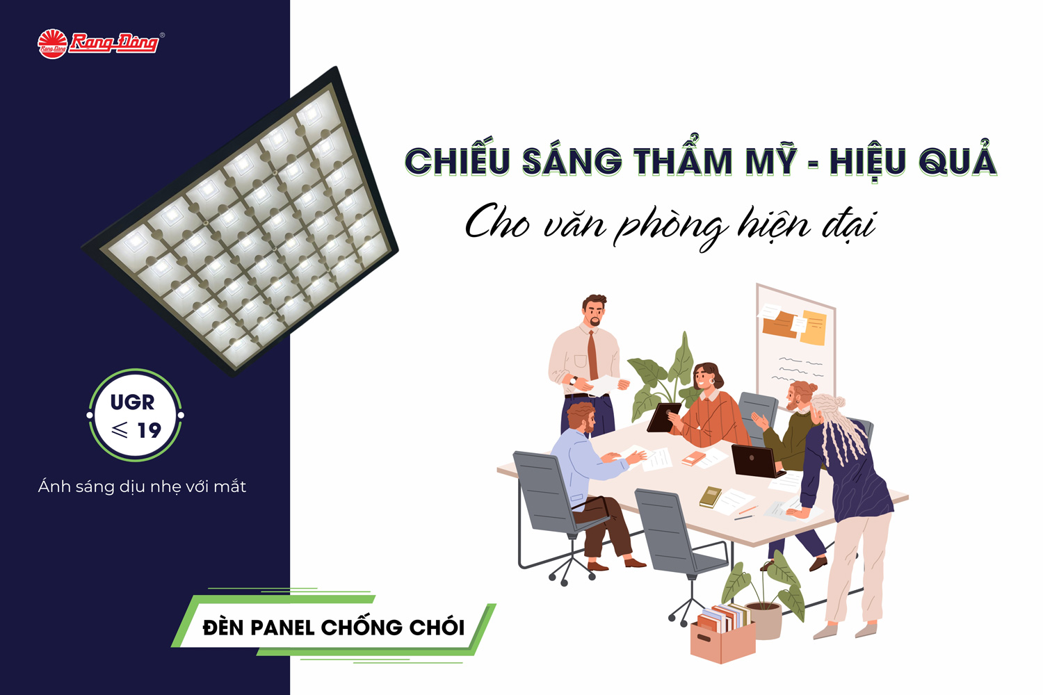 Không chỉ mang đến nguồn sáng vừa phải với mắt, đèn LED Panel chống chói Rạng Đông còn tạo không gian chiếu sáng thẩm mỹ và tiết kiệm chi phí cho chủ doanh nghiệp.