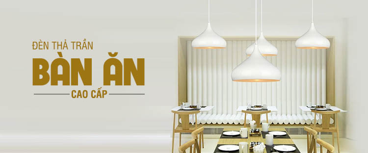 Đèn thả bàn ăn