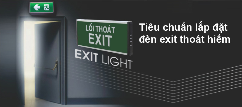 Lưu ý khi lắp đặt đèn Exit đúng chuẩn
